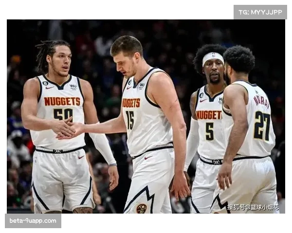 戈登穆雷联手发威半场齐爆发 掘金多点开花早早建立两位数领先